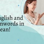 Konglish-and-Loanwords-in-Korean