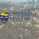 Mengenal Universiti Malaya, Universitas No.1 di Malaysia!