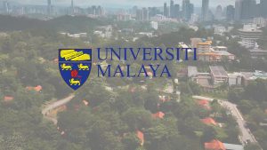 Mengenal Universiti Malaya, Universitas No.1 di Malaysia!